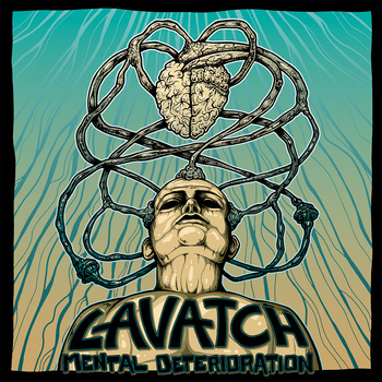 Lavatch - Mental Deterioration - CD (2013)